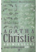 Hadnagy Róbert,Molnár Gabriella - Agatha Christie krimikalauz avagy gyilkosságok ABC-ben