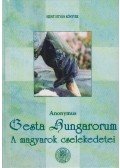 Anonymus - Gesta Hungarorum
