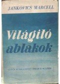 Jankovics Marcell - Világító ablakok