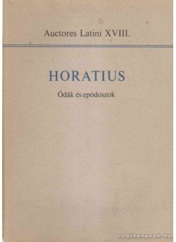 Horatius - Ódák és epódoszok Horatius - Ódák és epódoszok, Budapest 1975 antikvár könyv