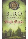 Bíró Szabolcs - Sub Rosa