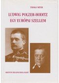 Meyer, Thomas - Ludwig Polzer-Hoditz - Egy európai szellem