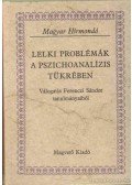 Ferenczi Sándor - Lelki problémák a pszichoanalízis tükrében