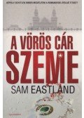 Sam Eastland - A vörös cár szeme
