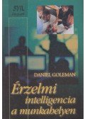 Daniel Goleman - Érzelmi intelligencia a munkahelyen
