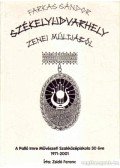 Farkas Sándor,Zsidó Ferenc - Székelyudvarhely zenei múltjából