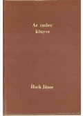 Hock János - Az ember könyve
