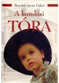 Benedek István Gábor - A komlósi Tóra