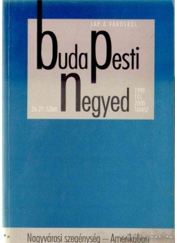 Gerő András, Mihancsik Zsófia - Budapesti negyed VII. évf. 1999/4.-VIII. évf. 2000/1.,  1999 antikvár könyv