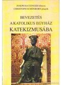 Ratzinger, Joseph,Schönborn, Christoph - Bevezetés a katolikus egyház katekizmusába