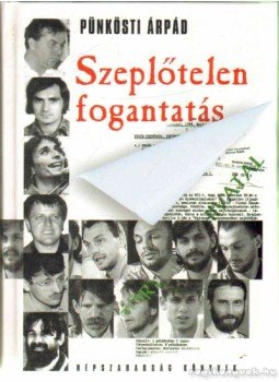 Pünkösti Árpád - Szeplőtelen fogantatás Pünkösti Árpád - Szeplőtelen fogantatás, Budapest 2006 antikvár könyv
