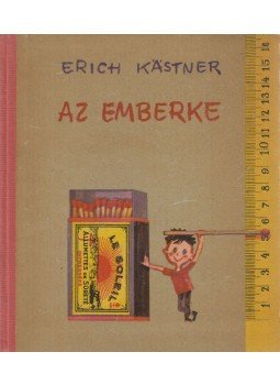 Erich Kästner - Az emberke Erich Kästner - Az emberke, Budapest 1966 antikvár könyv