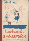 Tábori Pál - Cserkészek a vándorúton