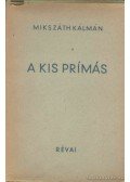 Mikszáth Kálmán - A kis prímás