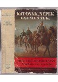 Vitéz Báró Roszner István - Katonák, népek, események