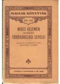 Mikes Kelemen - Mikes Kelemen válogatott törökországi levelei