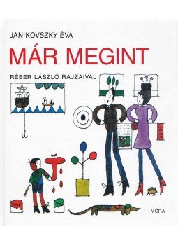 Janikovszky Éva - Már megint Janikovszky Éva - Már megint, Budapest 2005 antikvár könyv