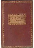 Bálint Aladár,Bródy Miksa,Hevesi Sándor,Kvassay Ede,Pásztor Árpád,Pekár Gyula,Rákosi Viktor,Ráskai Ferenc,Sas Ede,Szederkényi Anna - Száz magyarok könyvei VIII.