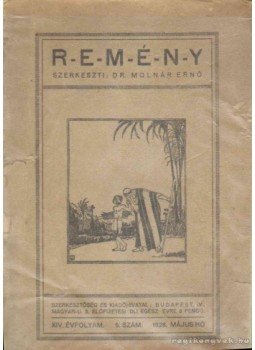 Dr. Molnár Ernő - Remény XIV. évf. 5. szám Dr. Molnár Ernő - Remény XIV. évf. 5. szám, 1928 antikvár könyv