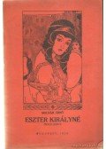 Molnár Ernő - Eszter királyné