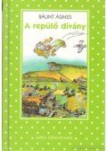 Bálint Ágnes - A repülő dívány
