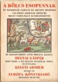 Heltai Gáspár - A bölcs Esopusnak és másoknak fabulái és oktató beszédei