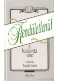 Benedek István - Rendületlenül