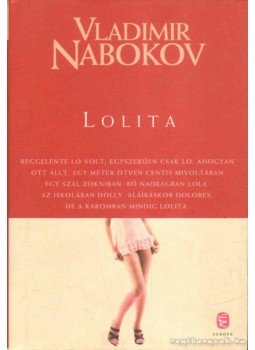 Vladimir Nabokov - Lolita Vladimir Nabokov - Lolita, Budapest 2011 antikvár könyv