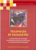 Rechnitzer János - Település és fejlesztés