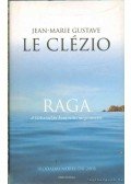 Le Clézio, Jean-Marie Gustave - Raga