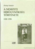 Pirityi Sándor - A Nemzeti Hírügynökség története