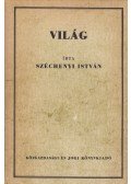 Széchenyi István - Világ (reprint)