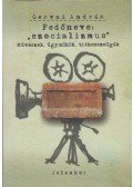 Gervai András - Fedőneve: ,,szocializmus''