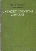 Hódi Sándor - A nemzeti identitás zavarai