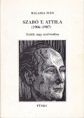 Balassa István - Szabó T. Attila (1906-1987)