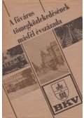 Bencze Géza,Koroknai Ákos,Sudár Kornélia,Szekeres József - A főváros tömegközlekedésének másfél évszázada I-III.