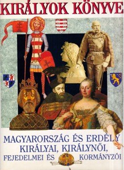Gáspár Zsuzsa, Horváth Jenő - Királyok könyve Gáspár Zsuzsa, Horváth Jenő - Királyok könyve, Budapest 1993 antikvár könyv