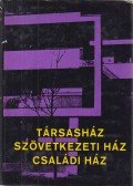 László Pál Dr.,Udvarhelyi Gyula Dr.,Wolk Miklós Dr. - Társasház - Szövetkezeti ház - Családi ház
