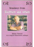 Bradányi Iván - Ketten az úton (dedikált)