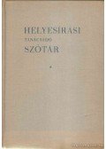 Deme László,Fábián Pál - Helyesírási tanácsadó szótár