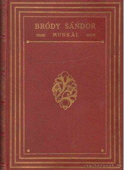 Bródy Sándor - Szinészvér Bródy Sándor - Szinészvér, Budapest 0 antikvár könyv
