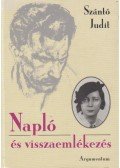 Szántó Judit - Napló és visszaemlékezés
