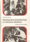 Trencsényi László - Pedagógusszerepek az általános iskolában