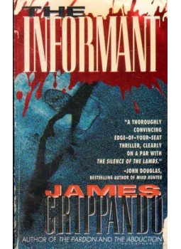 James Grippando - The Informant James Grippando - The Informant, 1997 antikvár könyv