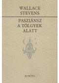 Stevens, Wallace - Pasziánsz a tölgyek alatt
