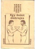 Zsille Zoltán - Egy önhit életrajza (1956-1980)