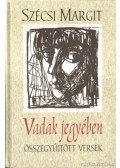 Szécsi Margit - Vadak jegyében