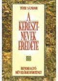 Tóth Sándor - A keresztnevek eredete