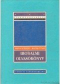 Horváth Ferenc,Magyar Tünde - Irodalmi olvasókönyv