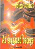 Polgár András - Az évszázad betege (dedikált)